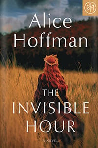 The Invisible Hour by Alice Hoffman