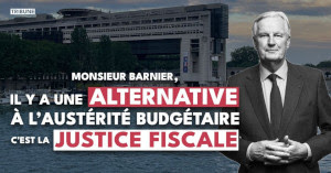 Tribune - Il y a une alternative à l’austérité budgétaire : c’est la justice fiscale, monsieur Barnier options de configuration Ouvert Engager des coupes budgétaires drastiques tout en se refusant « en même temps » d’imposer les plus riches et les grandes entreprises : telle est l’orientation de la politique fiscale injuste et inefficace impulsée par Emmanuel Macron