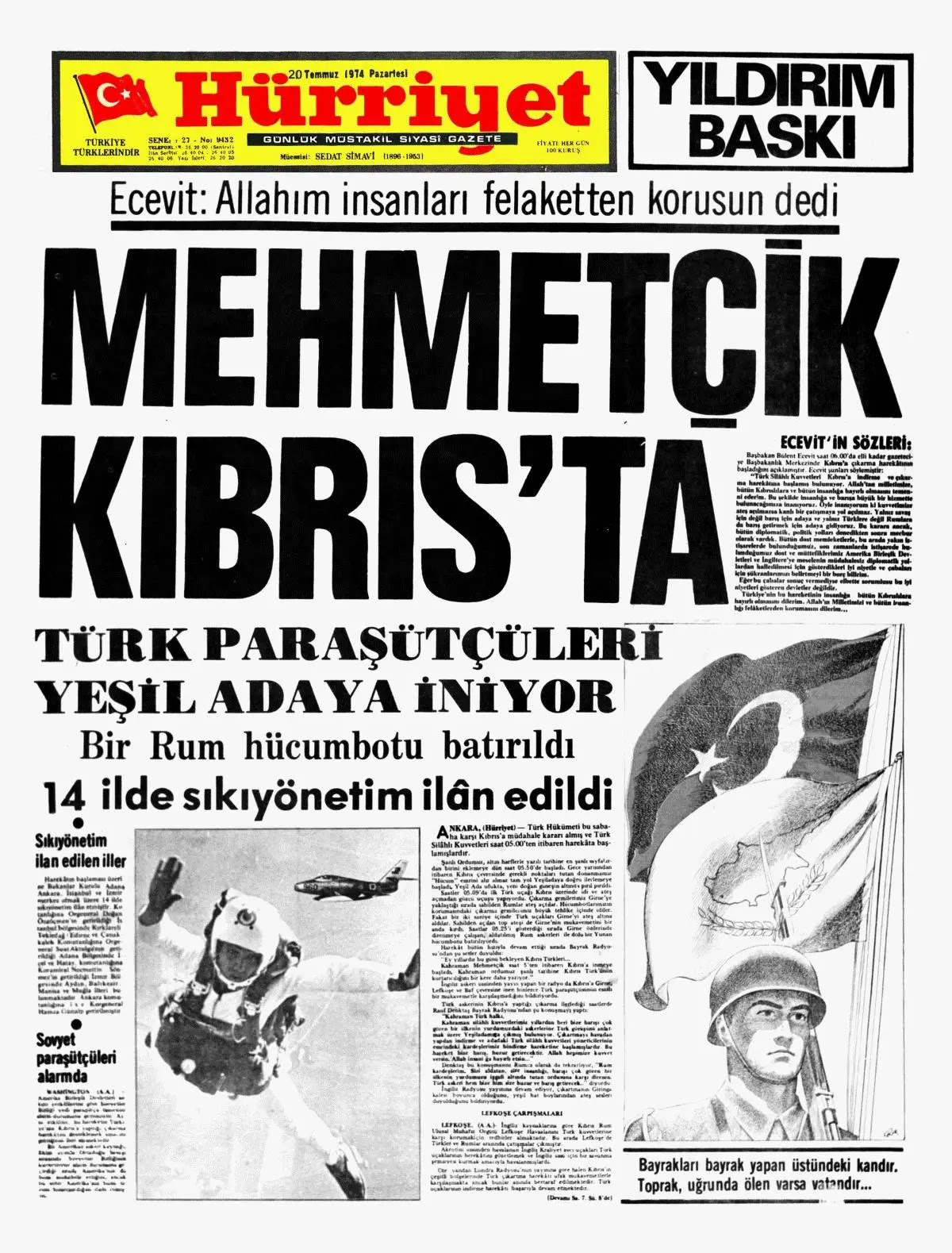 20 Temmuz 1974'te Trk Ordusu tarafndan Kbrs'a Bar Harekt gerekletirildi