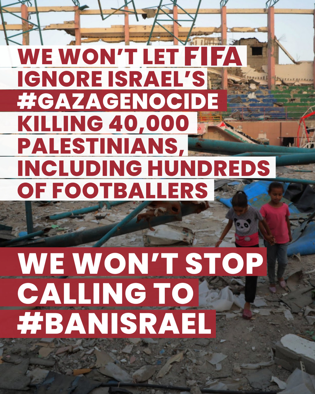 Tell FIFA: We won't stop calling to ban genocidal apartheid Israel from football