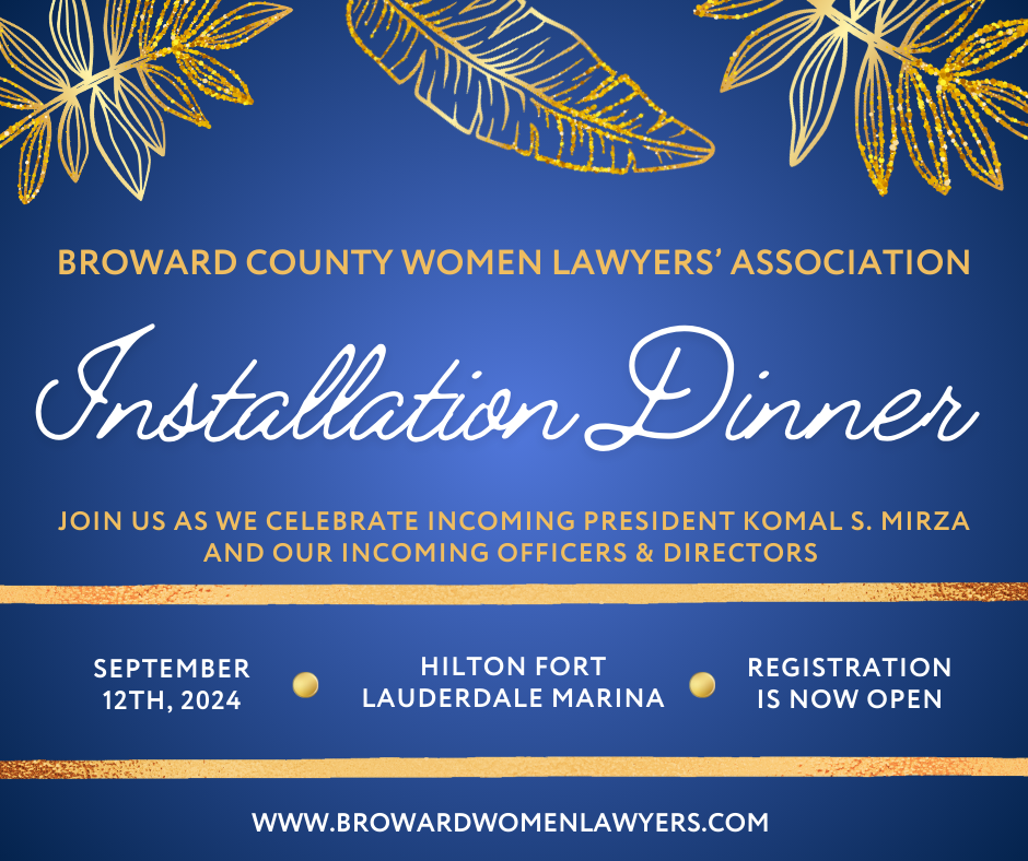 2024-2025 INSTALLATION OF OFFICERS AND BOARD MEMBERS – Broward County ...