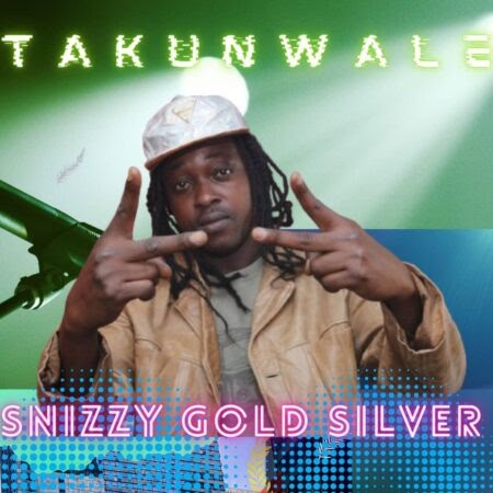 Snizzy Gold Silver Unveils Two Captivating Singles: "Takunwale" and "Life Is Beautiful"