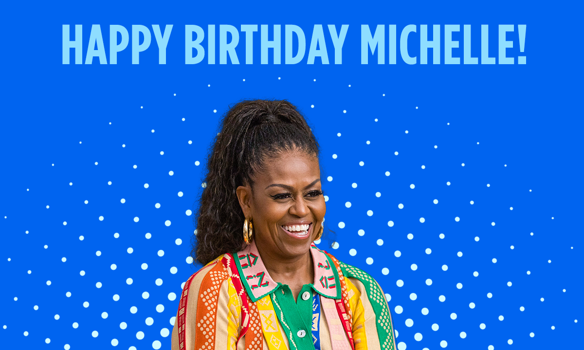Mrs. Obama is wearing a brightly colored top and has her hair in braids in a ponytail while smiling widely. She is set against a blue backdrop with the words "Happy birthday Michelle!" at the top.