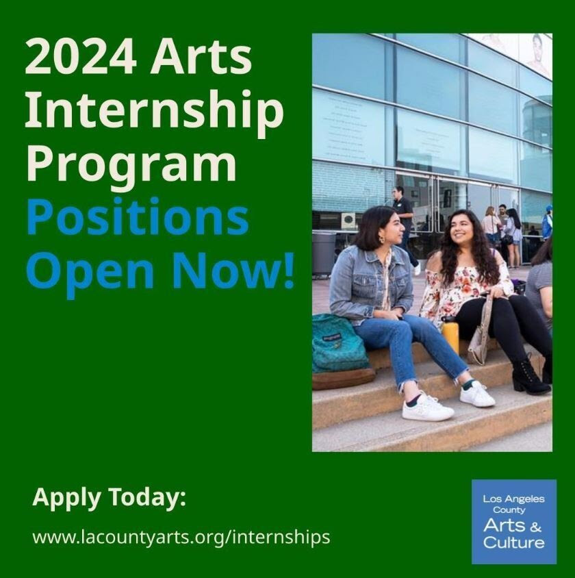 LA County Arts and Culture Internships - Positions now open!