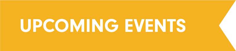 SOME UPCOMING EVENTS