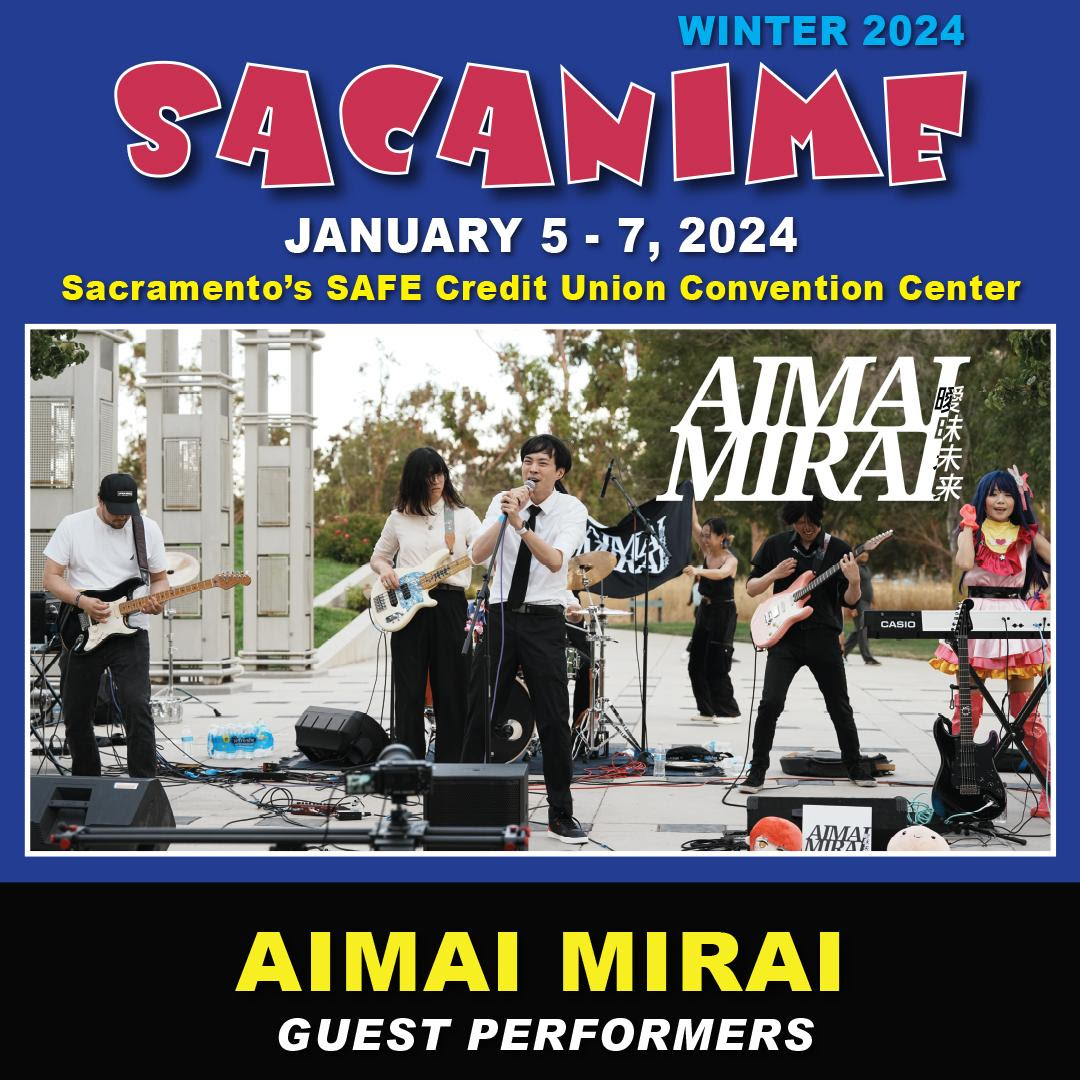 SACANIME WINTER 2025 Saturday and Sunday January 5th 7th, 2025