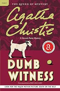 BEST PRICE EVER and a BookGorilla Encore!<br><br>Dumb Witness <br>(Hercule Poirot series Book 16)