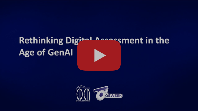 #OEW2024 - “Rethinking Digital Assessment in the Age of GenAI”