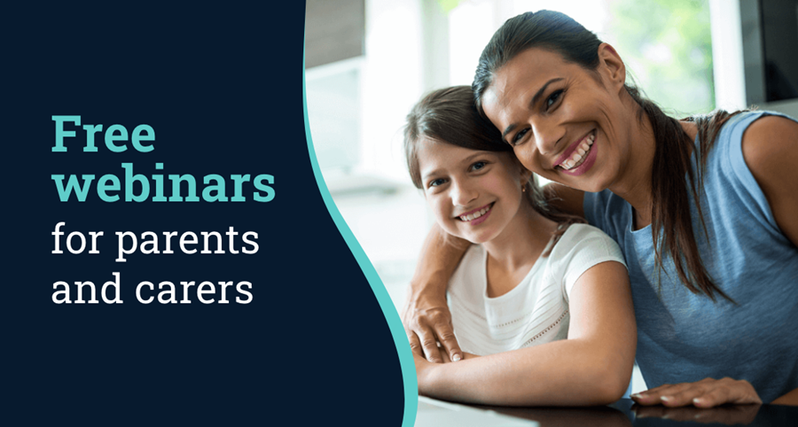 Text on left hand side reads 'Free webinars for parents and carers' with a photo of a smiling mother and daughter on the right hand side..