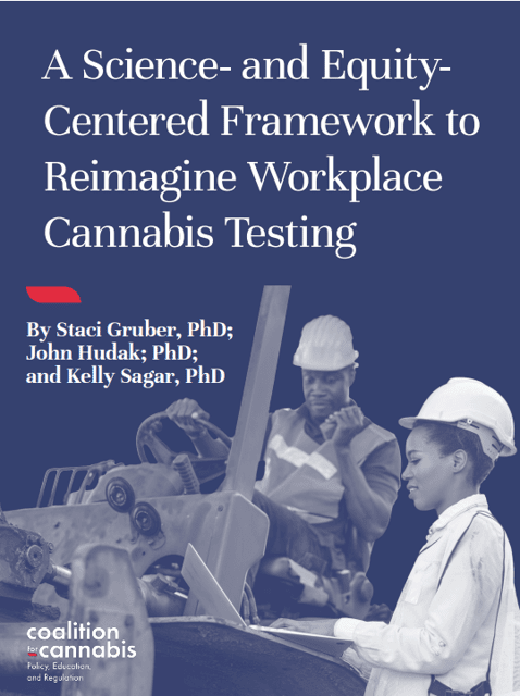 Reimagining Workplace Cannabis Testing CPEAR Paper