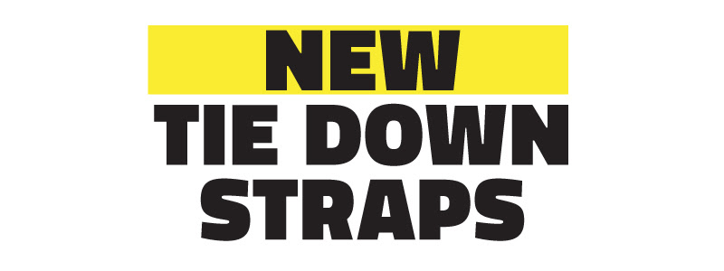 NEW TIE DOWN STRAPS