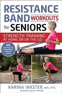 $11 off everyday price!<br><br>Resistance Band Workouts for Seniors: Strength Training at Home or on the Go