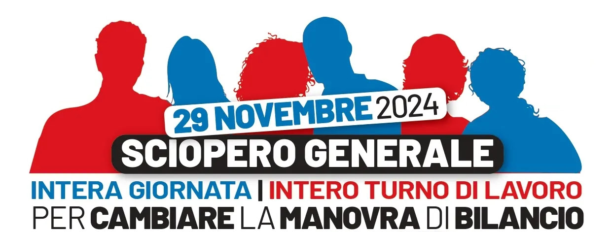 Sciopero generale CGIL e UIL 29 novembre