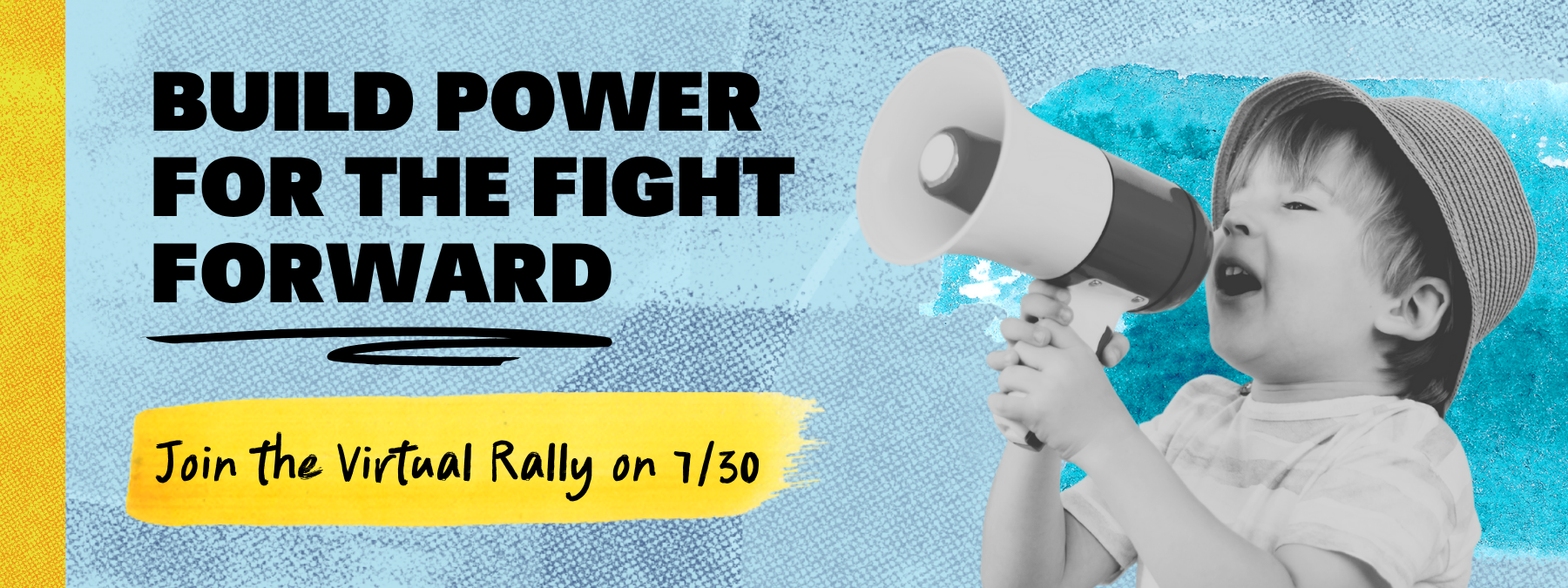 Graphic saying: Build Power for the Fight Forward