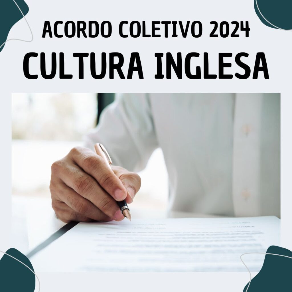 Camp. Salarial 2024 – Cultura Inglesa: assinado Acordo Coletivo