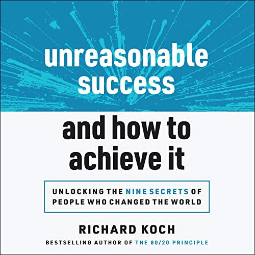 Unreasonable Success and How to Achieve It  By  cover art
