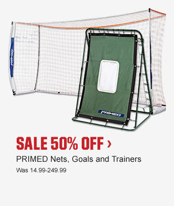 SALE 50% OFF > | PRIMED Nets, Goals and Trainers | Was 14.99-249.99