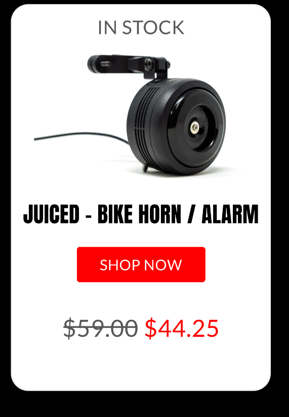 JUICED BIKE HORN / ALARM - BLACK FRIDAY - TAKE 25% OFF TOP ACCESSORIES