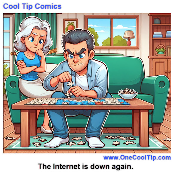 The Internet is Down Again - One Cool Tip