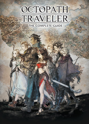 pdf download Octopath Traveler: The Complete Guide