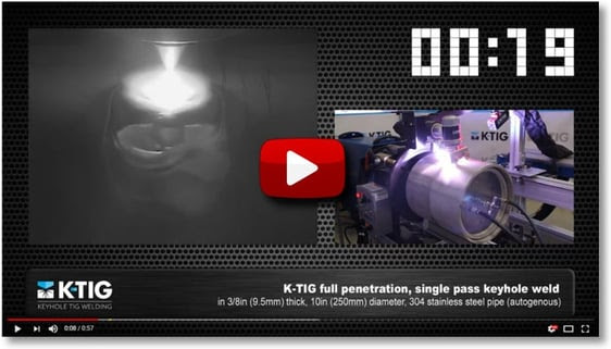 K-TIG Welding Video - Single pass, full pentration.jpg