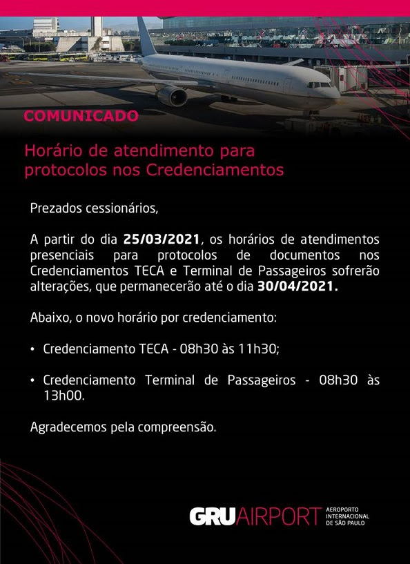 COMUNICADO GRU AIRPORT - Horário Credenciamentos