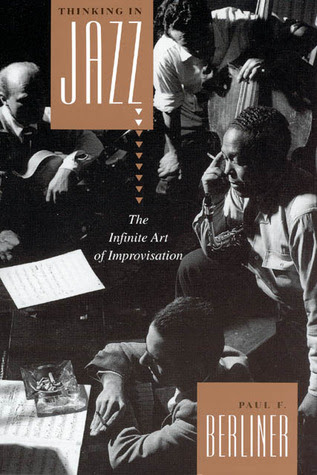 Thinking in Jazz: The Infinite Art of Improvisation PDF