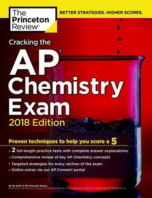 Cracking the AP Chemistry Exam, 2018 Edition: Proven Techniques to Help You Score a 5 EPUB