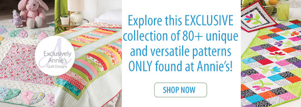 Explore this EXCLUSIVE collection of 80+ unique and versatile patterns ONLY found at Annie's! | SHOP NOW