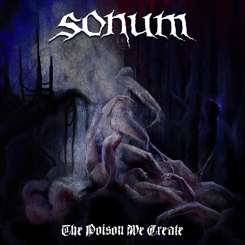 SONUM_-_The_Poison_We_Create