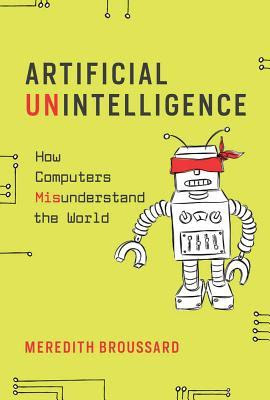 Artificial Unintelligence: How Computers Misunderstand the World in Kindle/PDF/EPUB