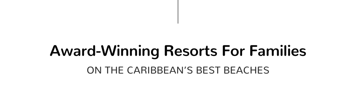 The only true All-Inclusive Family Resort