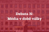 Média v době války - online v Knihovně Václava Havla