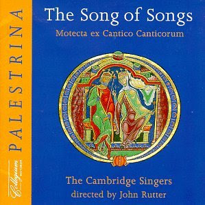 The Song of Songs: Motecta ex Cantico Canticorum