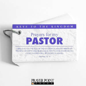 Keys To The Kingdom: Prayers For My Pastor