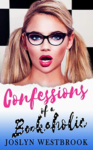Cover for 'Confessions Of A Bookaholic'