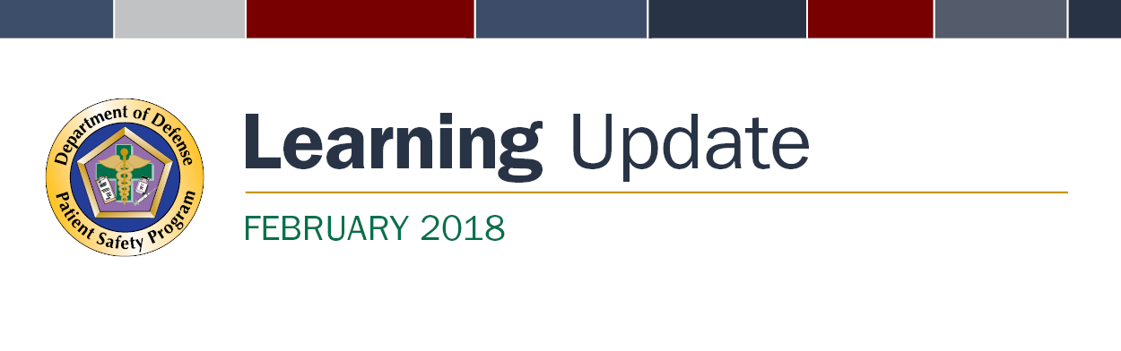 DoD Patient Safety Program February 2018 Learning Update Banner