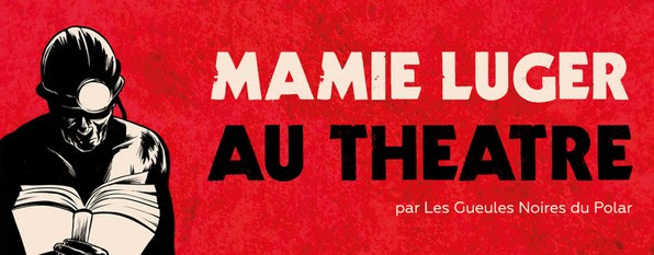 Bannière Mamie Luger au théâtre