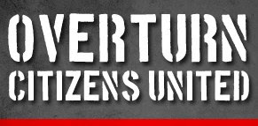 Overturn Citizens United sign