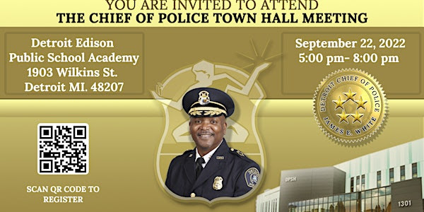 Chief of Police: Town Hall Meeting
