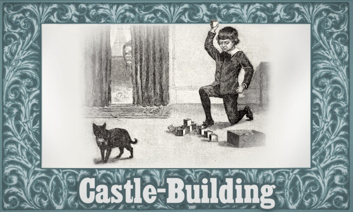Moral Tales for Children From McGuffey’s Readers: Castle-Building