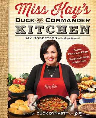 Miss Kay's Duck Commander Kitchen PDF
