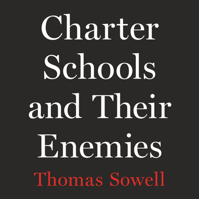 Charter Schools and Their Enemies PDF