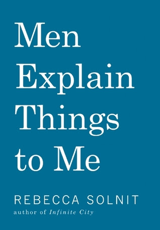 Men Explain Things to Me EPUB