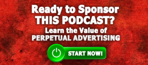 Click Here to Sponsor THIS Podcast Now!