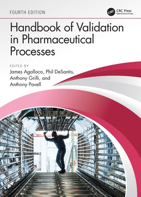 Handbook of Validation in Pharmaceutical Processes, Fourth Edition EPUB