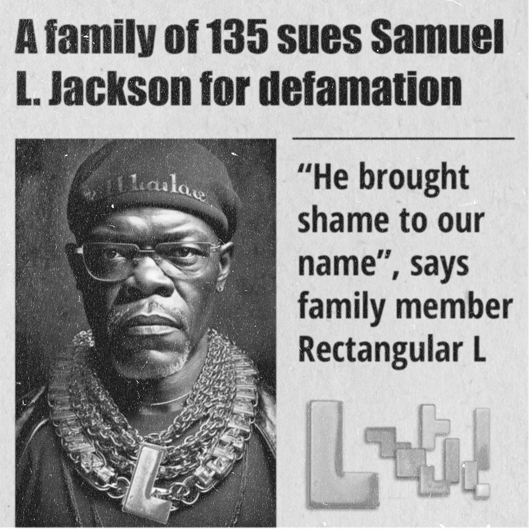 Breaking News! A family of 135 sues Samuel L. Jackson for defamation