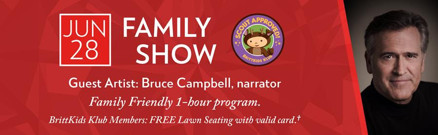 BFO: Family Show with Bruce Campbell, narrator