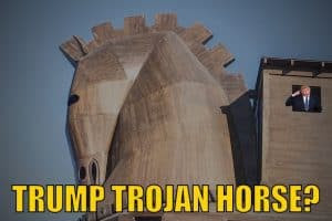 Trump Trojan Horse?