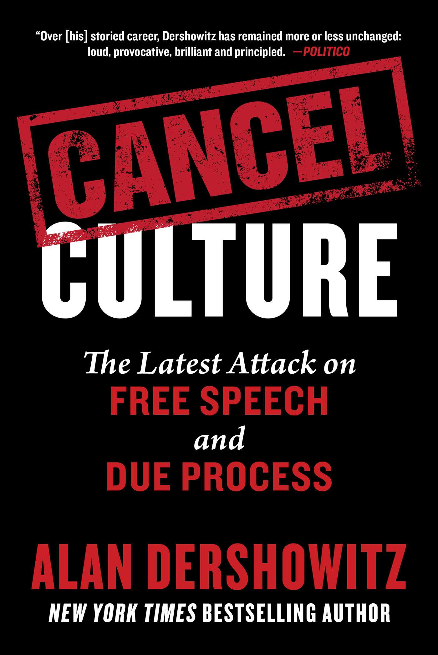 Cancel Culture: The Latest Attack on Free Speech and Due Process PDF